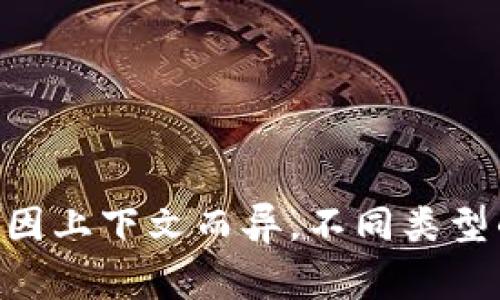 加密货币钱包的英文缩写通常是 